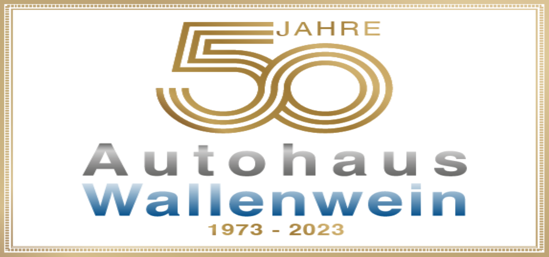 50 Jahre Autohaus Wallenwein